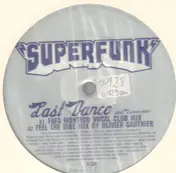 Superfunk - Last Dance (And I Come Over)