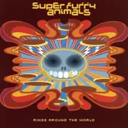 Super Furry Animals - Rings Around the World