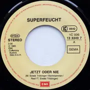 7inch Vinyl Single - Superfeucht - Jetzt Oder Nie