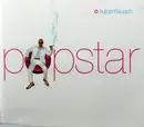 CD Single - Superflausch - Popstar