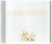 Superflausch - Ficken