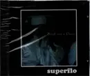 CD - Superflo - Send Out A Dove - Still sealed