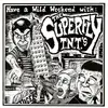 7inch Vinyl Single - Superfly T.N.T.'s - Have A Wild Weekend With: - EP