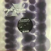 Superfly - Do U Love Me