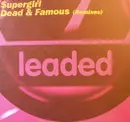 12'' - Supergirl - Dead & Famous (Remixes)