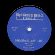 7inch Vinyl Single - Superhelicopter - Rejected #6