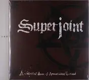 Superjoint Ritual - A Lethal Dose Of.. -Rsd-