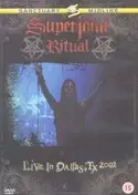 Superjoint Ritual - Live In Texas 2002