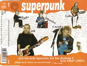 Superpunk - Ich Bin Kein Ignorant, Ich Bin Kein Idiot