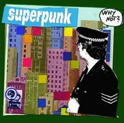 CD - Superpunk - Why Not? - Digipak