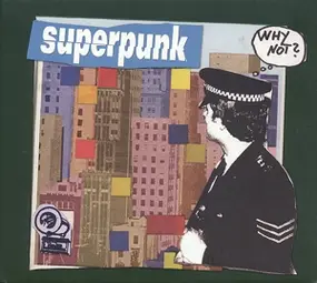 Superpunk - Why Not?