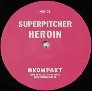 12inch Vinyl Single - Superpitcher - Heroin