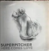 Double LP - Superpitcher - Here Comes Love