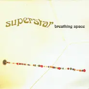 Superstar - Breathing Space