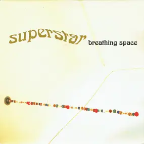 Superstar - Breathing Space