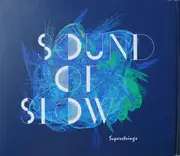 CD - Superstrings - Sound Of Slow - Digisleeve