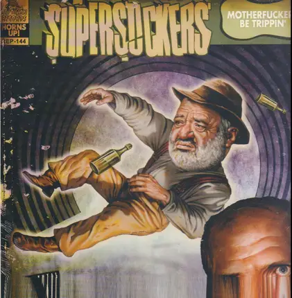 SUPERSUCKERS - Motherfuckers Be Trippin'