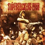 CD - Supersuckers - Must've Been Live - Digipak