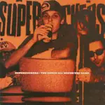 The Supersuckers - THE SONGS ALL SOUND THE SAME