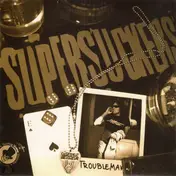 The Supersuckers - Flying Into The Middays Sun / Never Go Home