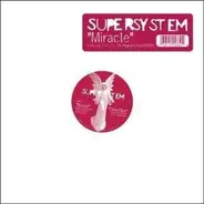 Supersystem - Miracle/Click Click