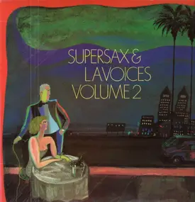 Supersax - Supersax & L.A. Voices Volume 2