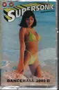 MC - Supersonic Sound - Dancehall 2002 II