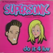 12inch Vinyl Single - Supersonic - Do It 4 Luv