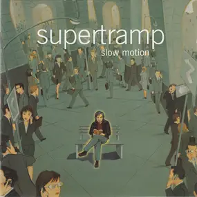 Supertramp - Slow Motion