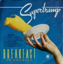 7inch Vinyl Single - Supertramp - Breakfast In America
