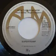 7inch Vinyl Single - Supertramp - Don't Leave Me Now