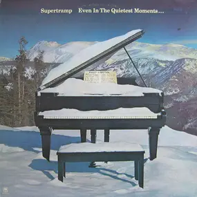 Supertramp - Even in the Quietest Moments...