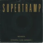 7inch Vinyl Single - Supertramp - School