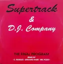 12inch Vinyl Single - Supertrack & DJ Company - The Final Program