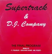 Supertrack & DJ Company - The Final Program