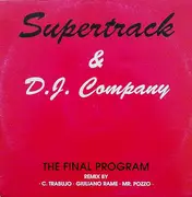 12inch Vinyl Single - Supertrack & DJ Company - The Final Program