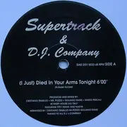 12inch Vinyl Single - Supertrack & DJ Company - (I Just) Died In Your Arms Tonight