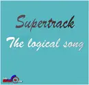 12inch Vinyl Single - Supertrack - The Logical Song (Remix)