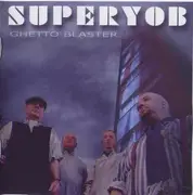 CD - Superyob - Ghetto Blaster