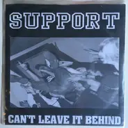 Support - Can't Leave It Behind
