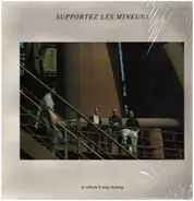 Supportez Les Mineurs - To Whom It May Belong