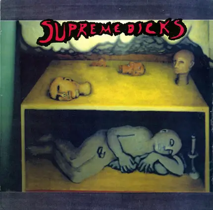 Supreme Dicks - Workingman's Dick (Archival Recordings 1987-89)