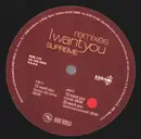 12inch Vinyl Single - Supreme - I Want You (Remixes)