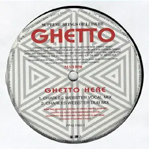 Supreme Beings Of Leisure - Ghetto