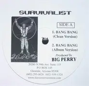 Survivalist - Bang Bang