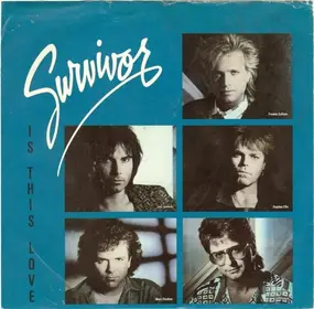 Survivor - Is This Love