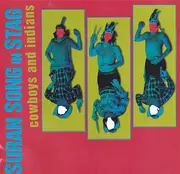 Double CD - Suran Song In Stag - Cowboys And Indians