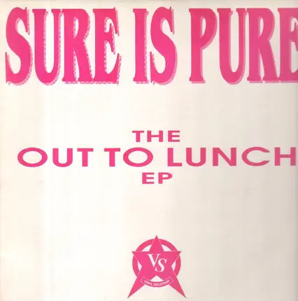 Sure Is Pure - The Out To Lunch EP