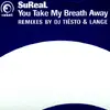 12'' - SuReal - You Take My Breath Away