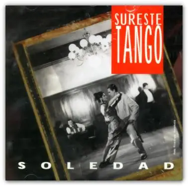 Sureste Tango - Soledad
